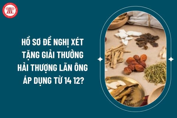 Hồ sơ đề nghị xét tặng giải thưởng Hải thượng Lãn Ông áp dụng từ 14 12 theo Thông tư 24/2024 bao gồm những gì? (Hình từ internet)