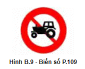 Biển số P.109 "Cấm máy kéo"