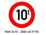 Biển số P.115 "Hạn chế trọng tải toàn bộ xe"