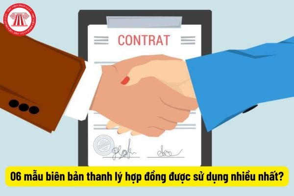 Tải về 06 mẫu biên bản thanh lý hợp đồng được sử dụng nhiều nhất? Trường hợp được kéo dài thời hạn thanh lý hợp đồng trong xây dựng?