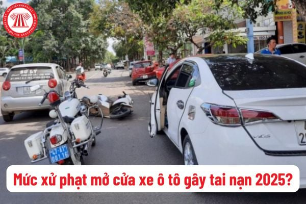 Năm 2025, chỉ được mở cửa xe khi nào? Mở cửa xe ô tô gây tai nạn xử phạt bao nhiêu theo Nghị định 168?