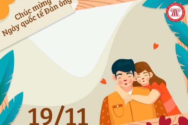 International Men's Day là gì? Ngày 19 tháng 11 là ngày dành cho ai? Xin nghỉ làm ngày 19 11 thế nào?