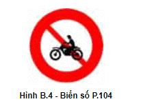 Biển số P.104 “Cấm xe máy”