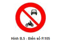 Biển số P.105 “Cấm xe ô tô và xe máy”