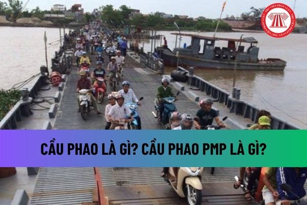 Cầu phao là gì? Cầu phao PMP là gì?