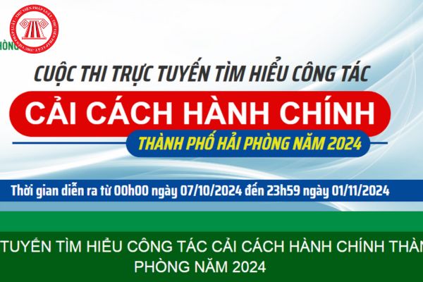 Đáp án Hội thi trực tuyến tìm hiểu công tác cải cách hành chính thành phố Hải Phòng Đợt 2? Hướng dẫn tham gia Hội thi? 