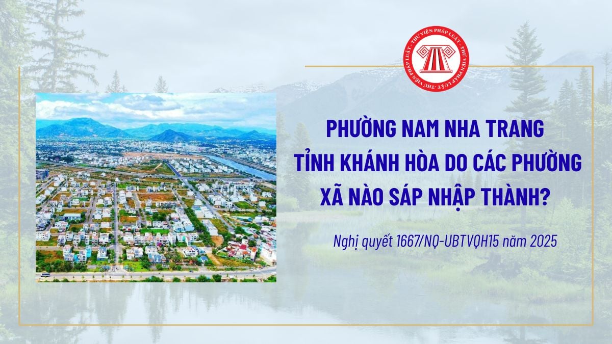 Phường Nam Nha Trang tỉnh Khánh Hòa do các phường xã nào sáp nhập thành? Bảng giá đất phường Nam Nha Trang năm 2026?