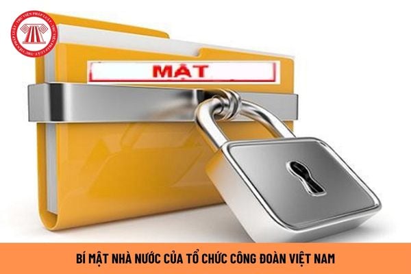 Việc sao, chụp tài liệu, vật chứa bí mật nhà nước trong tổ chức Công đoàn Việt Nam được thực hiện như thế nào?