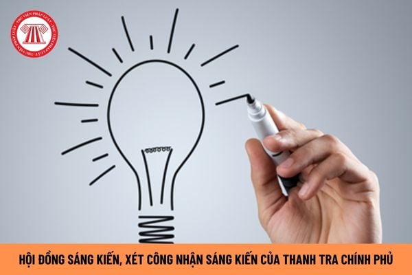 Hội đồng sáng kiến, xét công nhận Sáng kiến của Thanh tra Chính phủ gồm những ai? Hoạt động theo nguyên tắc gì?