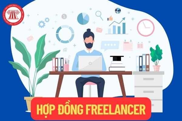 Mẫu hợp đồng thuê người làm Freelancer mới nhất hiện nay là mẫu nào? Người làm Freelancer có phải đóng thuế không?