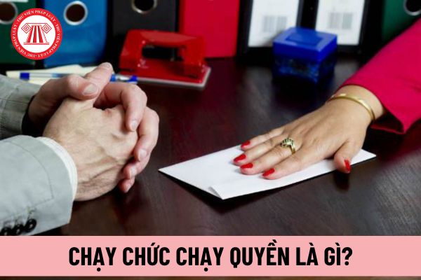 Chạy chức chạy quyền là gì? Đảng viên chạy chức chạy quyền bị kỷ luật bằng những hình thức nào?