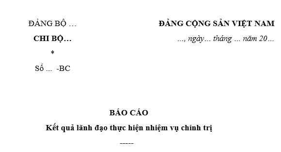 Báo cáo kết quả thực hiện nhiệm vụ chính trị của chi bộ