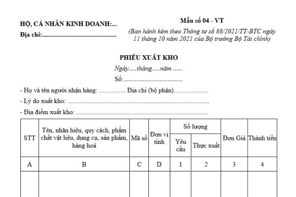 Mẫu phiếu xuất kho 04 - VT dành cho hộ kinh doanh, cá nhân kinh doanh mới nhất? Hướng dẫn cách ghi phiếu xuất kho?