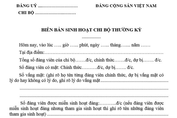 Mẫu biên bản sinh hoạt chi bộ thường kỳ mới nhất? Tải mẫu? Nội dung sinh hoạt chi bộ thường kỳ bao gồm những gì?