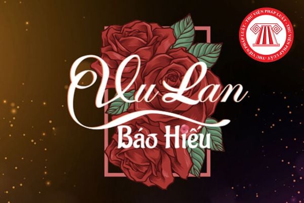 Tổng hợp lời chúc Lễ Vu Lan báo hiếu cha mẹ hay, ý nghĩa? 