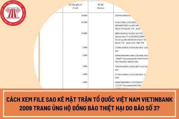 Cách xem File sao kê Mặt trận Tổ quốc Việt Nam Vietinbank 2009 trang ủng hộ đồng bào thiệt hại do bão số 3?