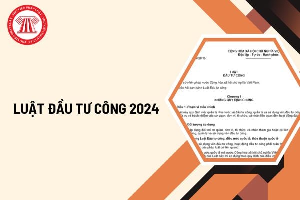 Chính thức Luật Đầu tư công 2024? Tải file Luật Đầu tư công 2024 ở đâu? Luật Đầu tư công 2024 khi nào có hiệu lực?