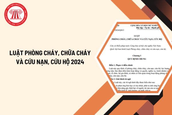 Đã có Luật Phòng cháy, chữa cháy và cứu nạn, cứu hộ 2024 mới nhất