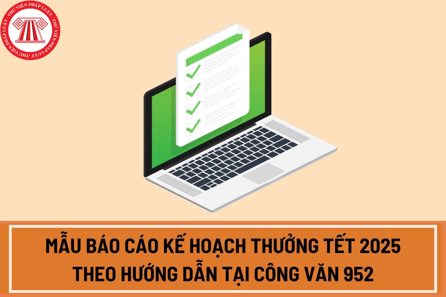 Mẫu báo cáo kế hoạch thưởng tết 2025 theo hướng dẫn tại Công văn 952/LĐLĐ Hà Nội? Tải mẫu báo cáo tại đâu?