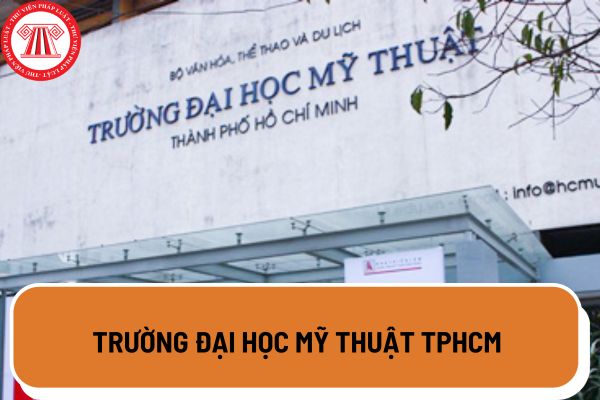 Trường Đại học Mỹ thuật TPHCM đào tạo những ngành gì? Trường Đại học Mỹ thuật TP HCM địa chỉ ở đâu?