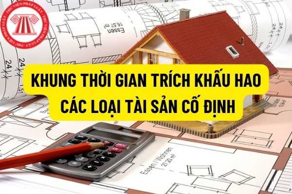 Khung thời gian trích khấu hao các loại tài sản cố định là bao nhiêu? Phương pháp khấu hao đường thẳng như thế nào?