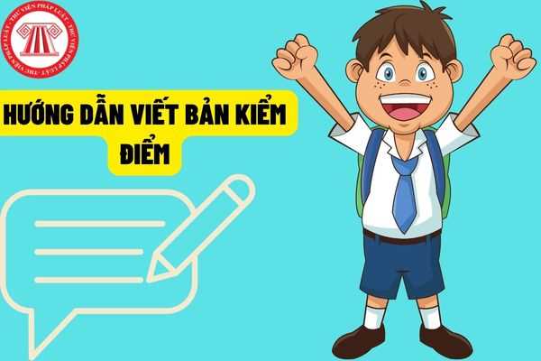 Cảnh báo vi phạm cách viết bản kiểm điểm và hình thức lưu trữ bản kiểm điểm