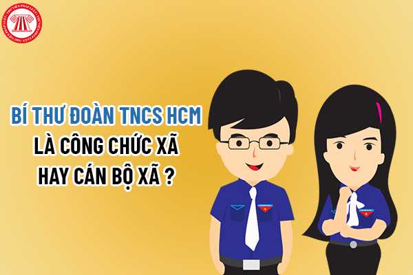 Bí thư đoàn TNCS HCM 