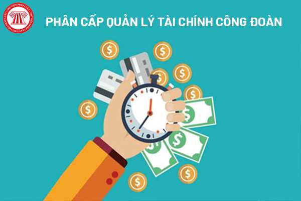 Quản lý tài chính công đoàn