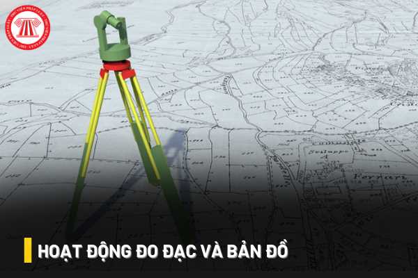 Hoạt động đo đạc và bản đồ