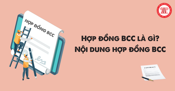 Hợp đồng BCC là gì? Tất cả những điều bạn cần biết