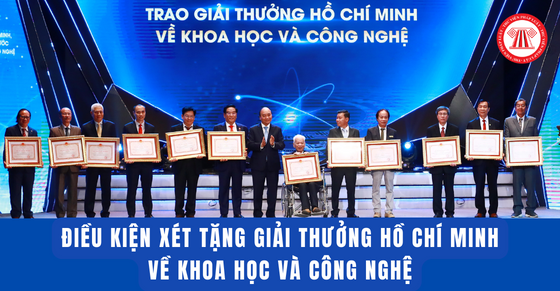 Điều kiện xét tặng Giải thưởng Hồ Chí Minh về khoa học và công nghệ
