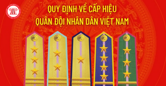 Quy định về cấp hiệu Quân đội nhân dân Việt Nam