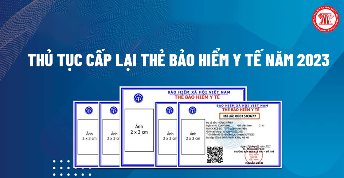 Thủ tục cấp lại thẻ bảo hiểm y tế năm 2023