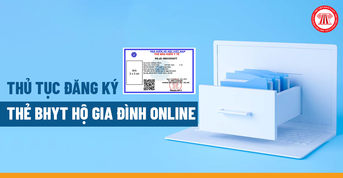 Thủ tục đăng ký thẻ BHYT hộ gia đình online