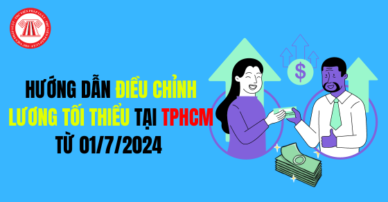Công đoàn Giáo dục TPHCM hướng dẫn điều chỉnh lương tối thiểu từ 01/7/2024