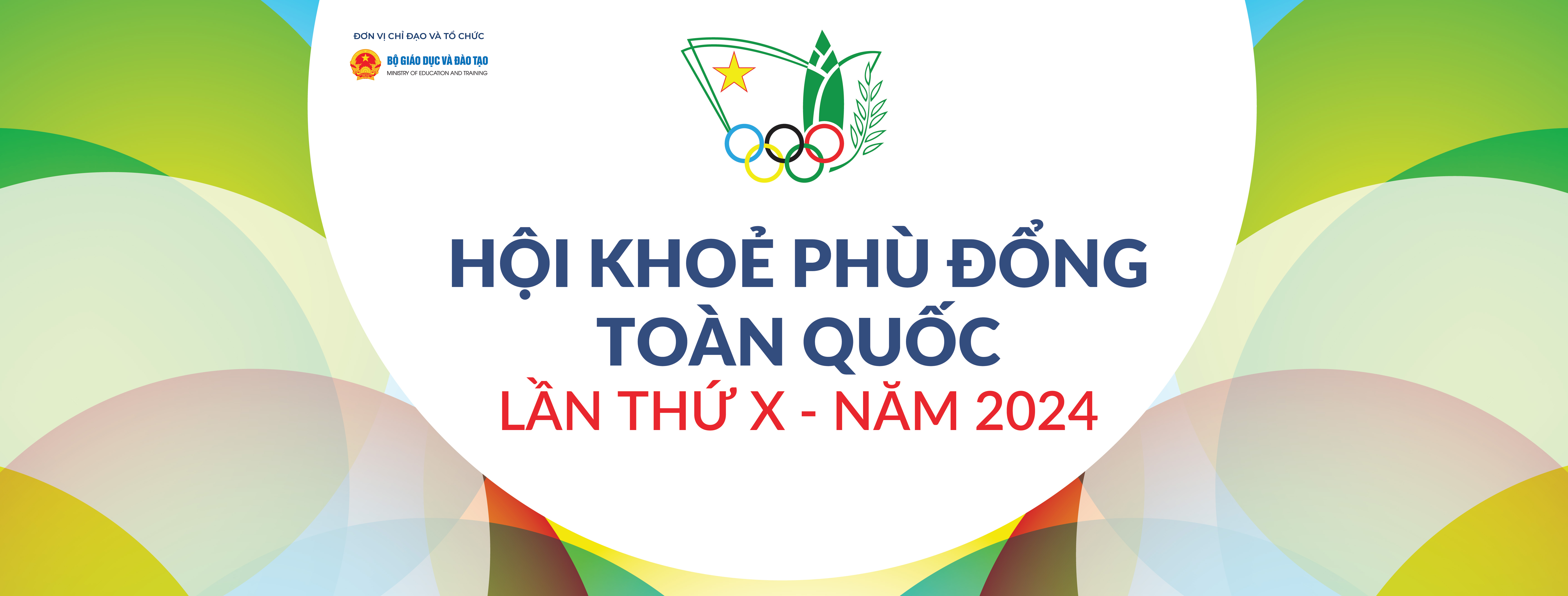 04 điều cần biết về Hội khỏe Phù Đổng toàn quốc lần thứ X năm 2024