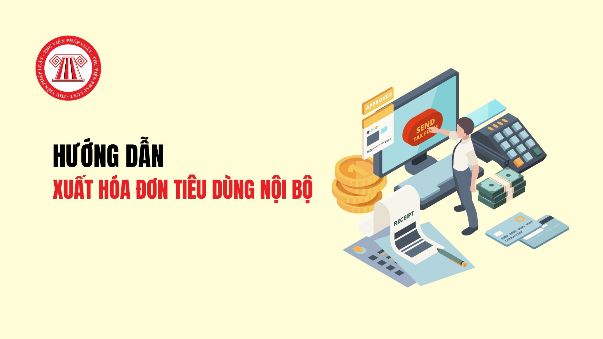 Hướng dẫn xuất hóa đơn tiêu dùng nội bộ 