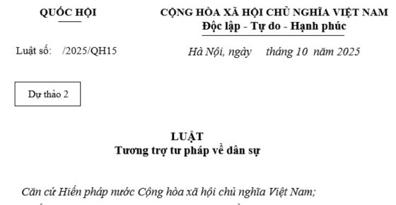 Đã có dự thảo Luật Tương trợ tư pháp về dân sự