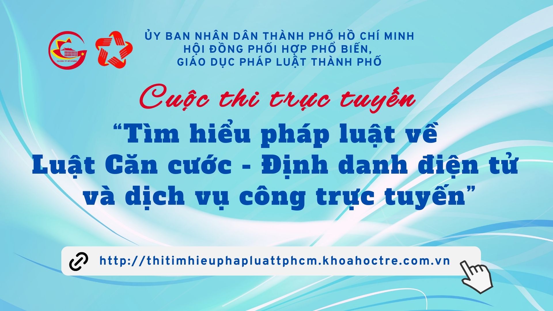 Đáp án Cuộc thi Tìm hiểu pháp luật về Luật Căn cước - Định danh điện tử và dịch vụ công trực tuyến TPHCM