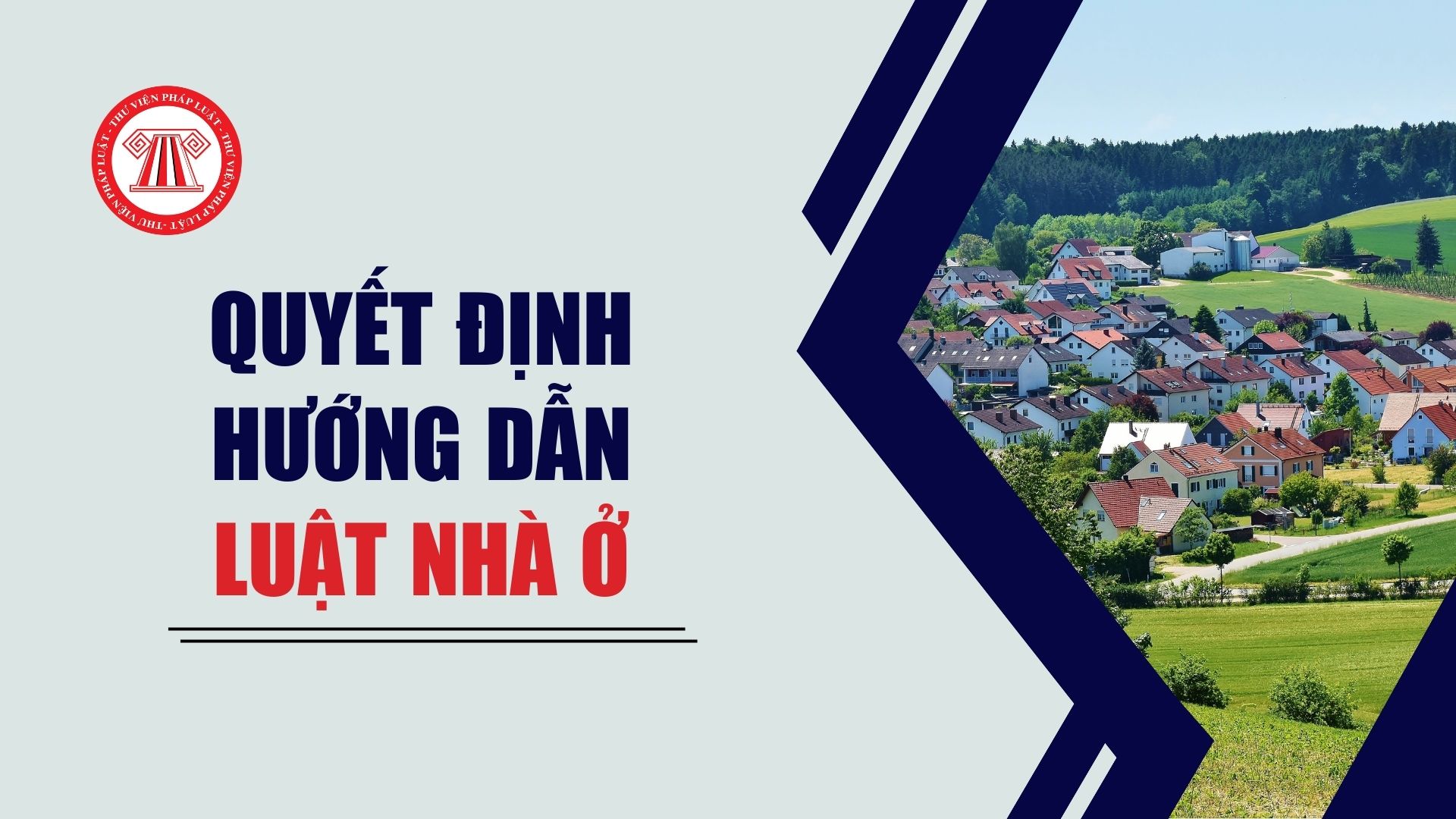 Tổng hợp Quyết định hướng dẫn Luật Nhà ở 2023 của các tỉnh thành phố