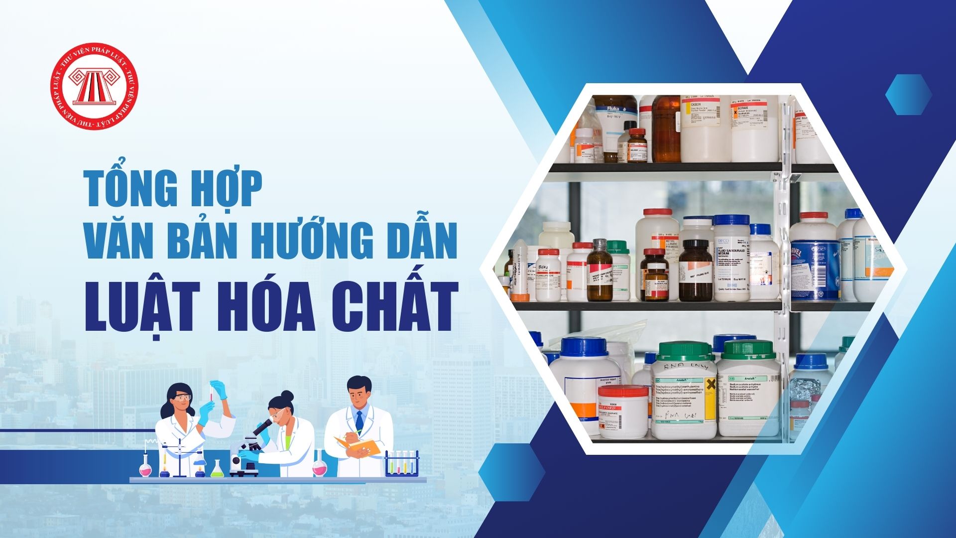 Tổng hợp văn bản hướng dẫn Luật Hóa chất mới nhất 2024