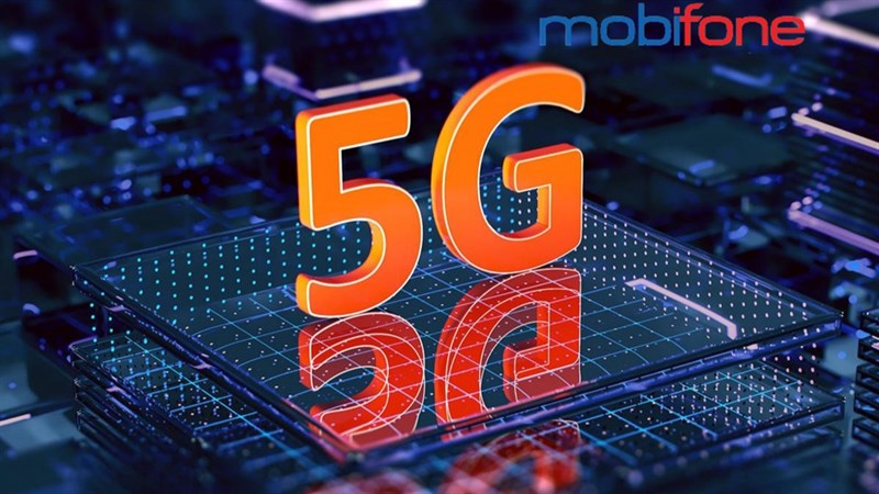 Danh sách khu vực phủ sóng 5G MobiFone