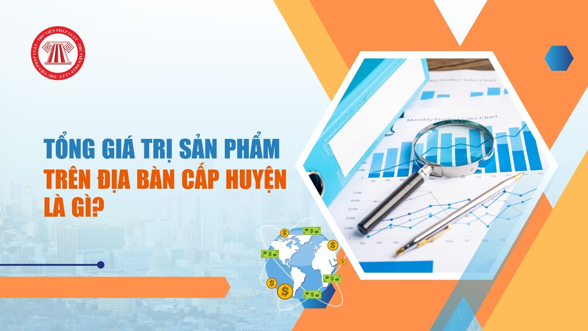 Tổng giá trị sản phẩm trên địa bàn cấp huyện là gì?