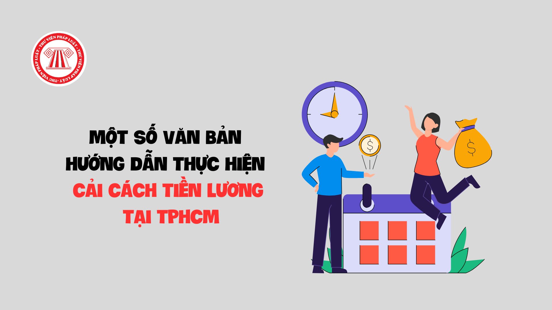 Một số văn bản hướng dẫn thực hiện cải cách tiền lương tại TPHCM