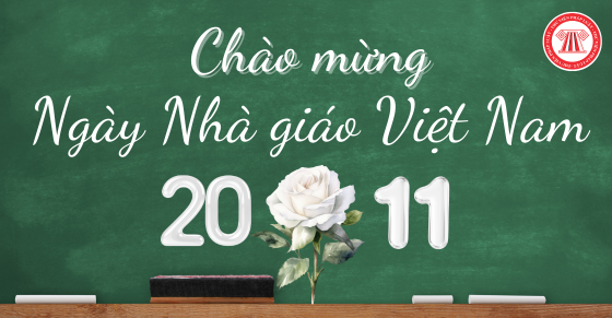 Mẫu lời chúc 20/11 cho thầy cô ý nghĩa và ngắn gọn nhân Ngày Nhà giáo Việt Nam năm 2024