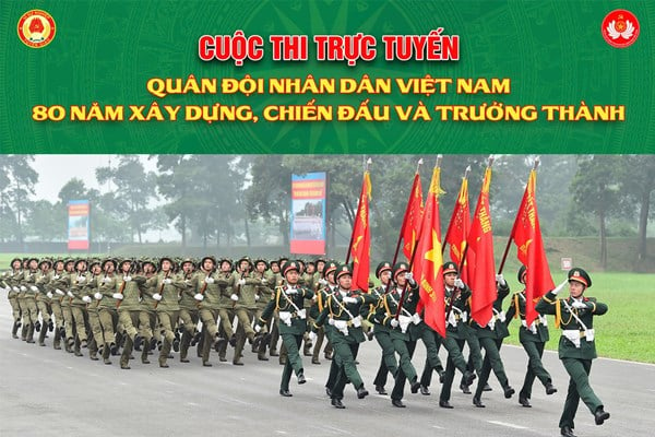 Link dự thi Cuộc thi trực tuyến Quân đội Nhân dân Việt Nam 80 năm xây dựng, chiến đấu và trưởng thành