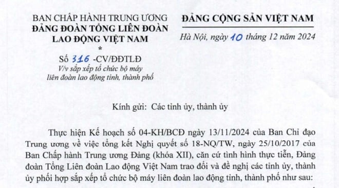 Đã có Công văn 316 về sắp xếp tổ chức bộ máy liên đoàn lao động tỉnh, thành phố