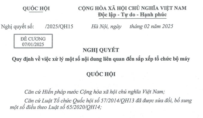 Đã có dự thảo Nghị quyết quy định xử lý một số nội dung khi sắp xếp tổ chức bộ máy