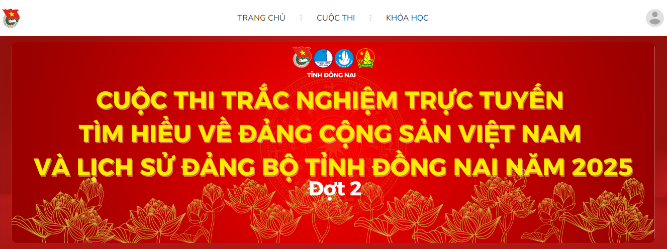 Đáp án đợt 2 Cuộc thi tìm hiểu Đảng Cộng sản Việt Nam và lịch sử Đảng bộ tỉnh Đồng Nai năm 2025