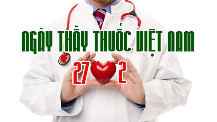 Mẫu lời chúc ngày Thầy thuốc Việt Nam 27/2 ngắn gọn và ý nghĩa